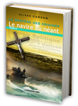 Le mystre des origines : Le navire du nant Tome 3